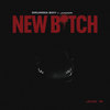 New Bitch (Explicit) - Drumma Boy&Junior