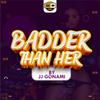 BADDER THAN HER - Jj Gonami