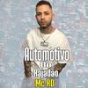 Automotivo Do Rajadão (Explicit) - DJ GRZS&MC RD&DJ Digo Beat&Dj ML Oficial&Guilherme Ramalho De Azevedo