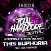 This Euphoria (Original Mix) - HyperTrax&Kevin Instinct&Zoe VanWest