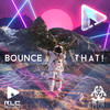 Bounce That (Explicit) - AIRO