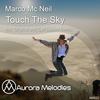 Touch The Sky (Carl Daylim Remix) - Marco Mc Neil