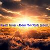 O255 (Original Mix) - Dream Travel