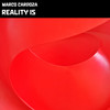 Reality Is - Marco Cardoza