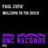 Welcome to the Disco (Club Mix) - Paul Cutie&Marco Cappelletti