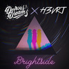 Brightside (Explicit) - H3VRT&Devious Dreams