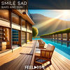 Bars and Sun (Original Mix) - Smile Sad