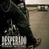 Take The Chance (Radio Edit) - Desperado