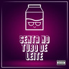 Senta no Tubo de Leite (Explicit) - DJ Alex NVR&DJ Luis
