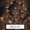 GORILLA FLIP (BANGAS IN DA VAULT) - shwiLLy&Huck.Jorris