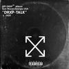 Talk To Em (Explicit) - Drxp