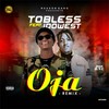 Oja (Remix|Explicit) - Tobless&Idowest