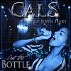 Out The Bottle (Explicit) - Cals&Jonn Hart