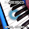 Spiral Rhodes (Original Mix) - The MeeQ
