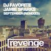 September (Original Mix) - DJ Favorite&Jamie Sparks