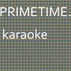 Primetime: Karaoke Tribute to Janelle Monae (Karaoke Version) - Chart Topping Karaoke