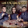 Lève ton coude (Explicit) - Les 3 Blaireauxxx&Bière&Fist&Thomas&André