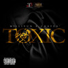 Toxic (Explicit) - Milliyun&Chatea