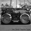 Stereo Type - Mr. Jonk