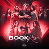 Book Rosa - Giian Mc&Dj Luizinho MPC&Cartel World Produtora