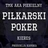 Piłkarski poker (Explicit) - Piekielny&Kieres