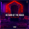 Return of the Mack(The Rebirth) (Explicit) - SHINE