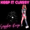 Keep It Classy - Sapphire Reign