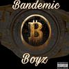 BandemicBoyz(feat. Bandupace) (Explicit) - YBC Shadyy&Bandupace