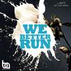 We Better Run (Original Mix) - J Nitti&Frida Harnesk