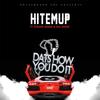 Dats How You Do It(feat. Kia Shine & Young Mane) (Explicit) - Hitemup&Kia Shine&Young Mane