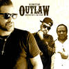 Outlaw - Alonestar&Contractor&Tim Starr