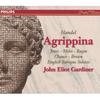 Handel: Agrippina, HWV 6 / Act 3: Il caro Ottone al precipizio io spinsi - Donna Brown&Michael Chance&English Baroque Soloists&John Eliot Gardiner