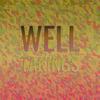 Well Stupid - Chelle Bato