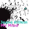 My Mind - Jeans Killem