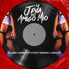 La Jeva del Amigo Mio - Wow Popy&Fixty Ordara&Jarulay&DJ Unic