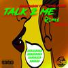 Talk 2 Me(feat. YFN Trae Pound) (Remix|Explicit) - NowayDaDon&YFN Trae Pound