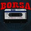 STREET TYPE (Explicit) - Borsa