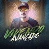 Vivendo Avançado - Mc Boy da Leste