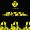 Groove Gift - Dry & Bolinger