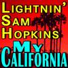 My California - Lightnin' Sam Hopkins