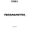 THERMOMETER (Explicit) - YDRA