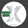 Over You - X-GANG&Nstrument