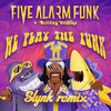 We Play the Funk (Slynk Remix) - Bootsy Collins&Five Alarm Funk&Slynk