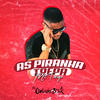 As Piranha Trepa, Mas a Glock Não(feat. Mc Torugo) - Dj Carlinhos Da S.R