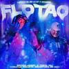 Flotao(feat. Sayian Jimmy, Tobal Mj & Benji La Maldita Escritura De Oro) - FiltraKing&Sayian Jimmy&Tobal Mj&BENJI LA MALDITA ESCRITURA DE ORO