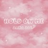 Hold on Me - Amba Jae