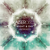 Night & Day (Leon|Italy|Output Experience Remix) - kaiserdisco&Leon (Italy)
