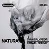 Natura - Iván Salvador&Misael Deejay