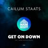Get On Down (Sebb Junior Remix) - Cailum Staats&Sebb Junior
