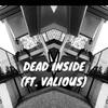 Dead Inside (Explicit) - Lilnardmixs&Valious